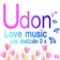 Udon Love music 駷 